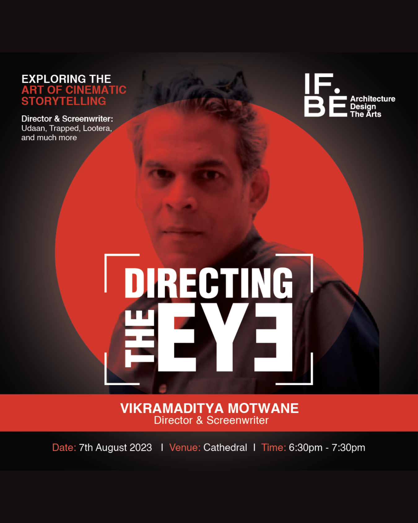 Directing the eye with Vikram Aditya Motwane