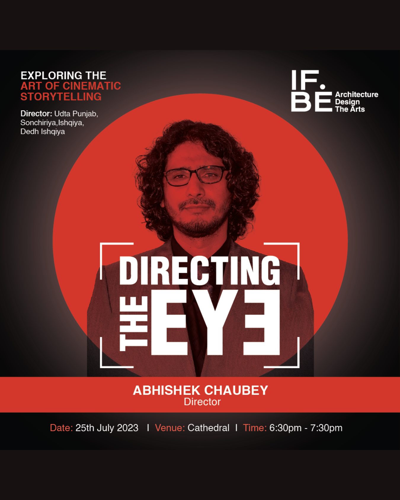 Directing the eye with Abhishek Chaubey
